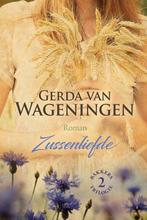 Bakker 2 -   Zussenliefde 9789401913461, Livres, Livres régionalistes & Romans régionalistes, Verzenden, Gerda van Wageningen