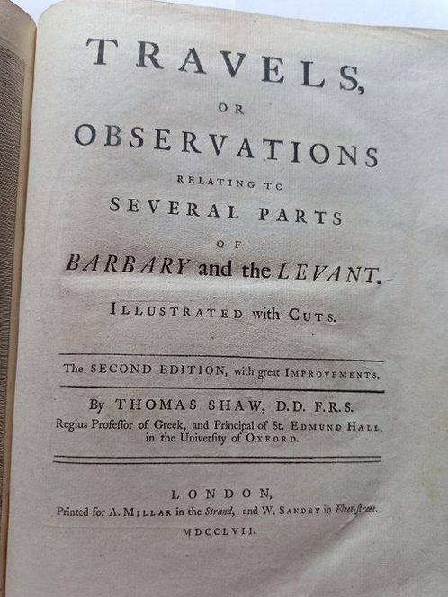 Thomas Shaw - Travels or observations relating to several, Antiek en Kunst, Antiek | Boeken en Manuscripten