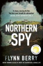 Northern Spy 9781474607131 Flynn Berry, Verzenden, Flynn Berry