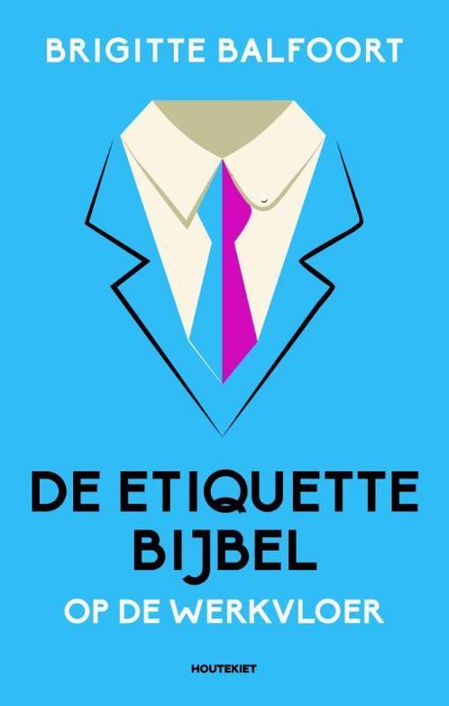 De etiquettebijbel op de werkvloer 9789089245274, Boeken, Hobby en Vrije tijd, Gelezen, Verzenden