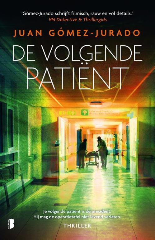 De volgende patiënt 9789022598566 Juan Gómez-Jurado, Boeken, Overige Boeken, Gelezen, Verzenden