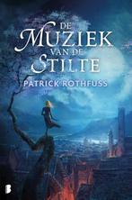 De muziek van de stilte / Kronieken van Kvothe / 2.5, Boeken, Fantasy, Verzenden, Zo goed als nieuw, Patrick Rothfuss