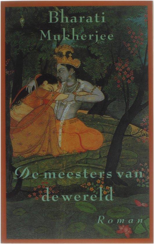 MEESTERS VAN DE WERELD 9789060749098 B. Mukherjee, Boeken, Romans, Gelezen, Verzenden