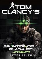 Splinter cell blacklist 9789024563388, Boeken, Gelezen, Peter Telep, Tom Clancy, Verzenden