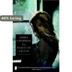 De perfecte vrouw 9789022563670 Emma Chapman, Boeken, Verzenden, Gelezen, Emma Chapman