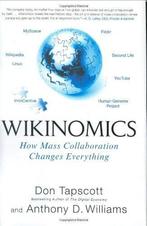 Wikinomics 9781591841388, Boeken, Don Tapscott, Anthony D Williams, Zo goed als nieuw, Verzenden