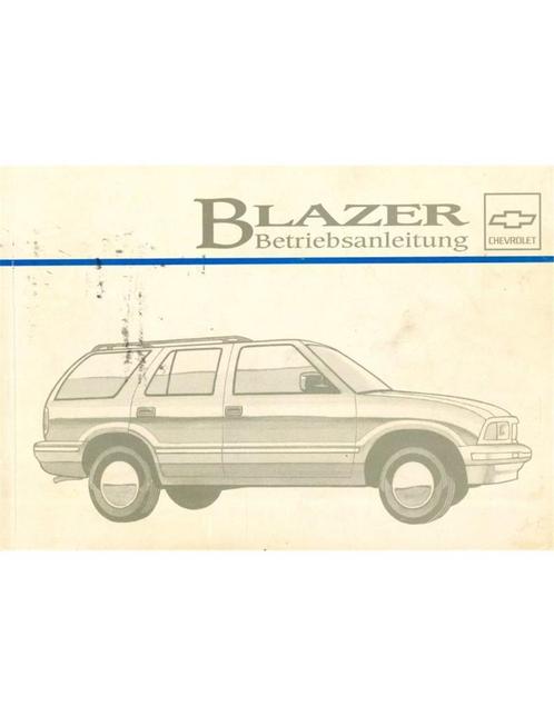1995 CHEVROLET BLAZER INSTRUCTIEBOEKJE DUITS, Auto diversen, Handleidingen en Instructieboekjes