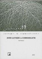...: over autisme en communicatie  Vermeulen, Peter  Book, Vermeulen, Peter, Verzenden