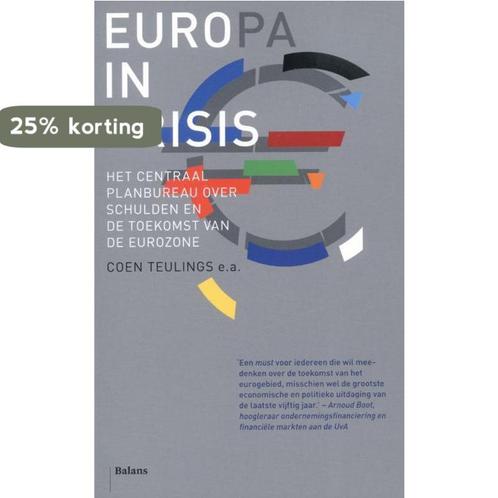 Europa In Crisis 9789460034077, Livres, Économie, Management & Marketing, Envoi