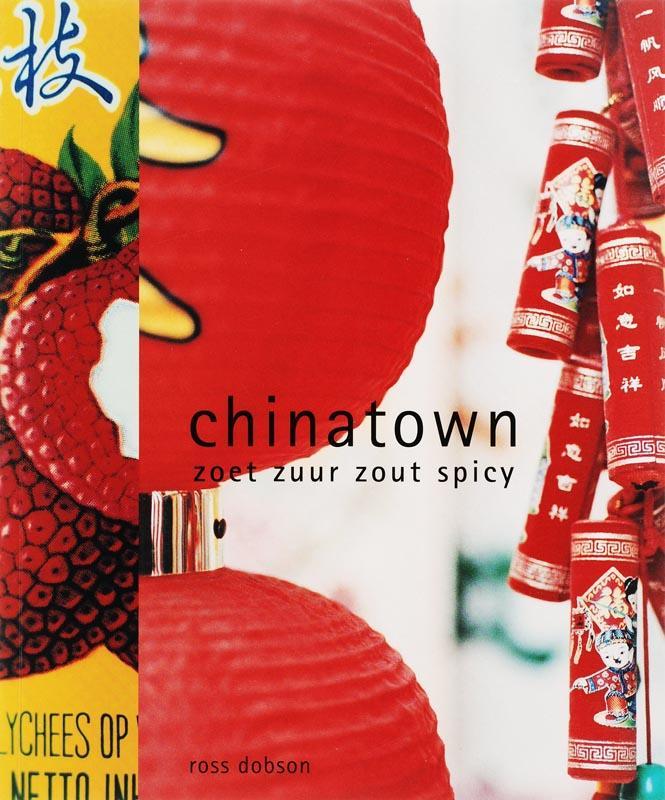 Chinatown / Culinaire boekerij 9789021583754 Ross Dobson, Boeken, Kookboeken, Zo goed als nieuw, Verzenden