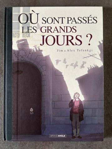 Où Sont Passés les Grands Jours ? T1 + dédicace - C - 1 beschikbaar voor biedingen
