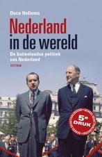 Nederland in de wereld 9789000334995 Duco Hellema, Boeken, Verzenden, Zo goed als nieuw, Duco Hellema