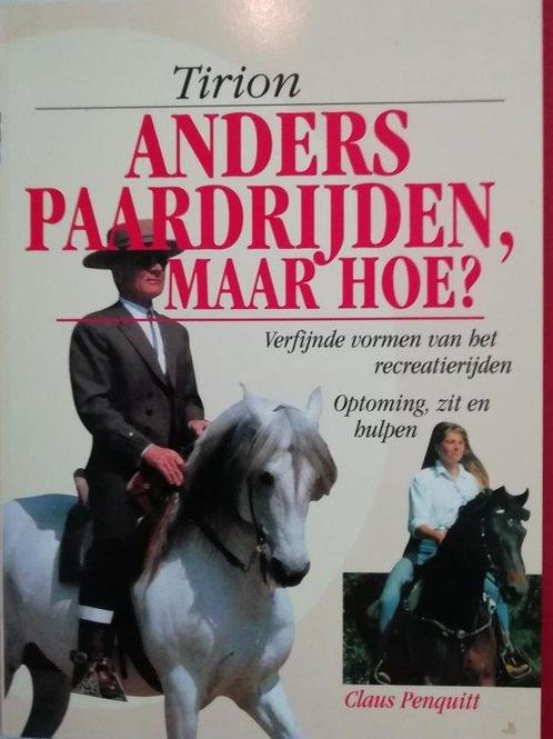 Anders Paardrijden Maar Hoe 9789052103112, Livres, Livres de sport, Envoi