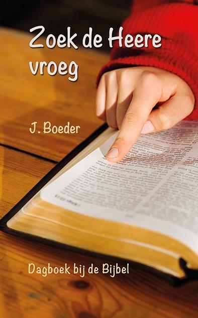 Zoek de Heere vroeg 9789033131196 Boeder, Boeken, Godsdienst en Theologie, Gelezen, Verzenden