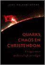 QUARKS, CHAOS EN CHRISTENDOM 9789026606496 John Polkinghorne, Boeken, Verzenden, Gelezen, John Polkinghorne