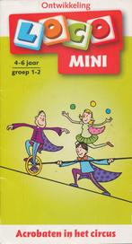 Mini Loco Ontwikkeling Acrobaten in het circus groep 1-2, Boeken, Verzenden, Nieuw