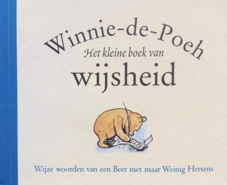 WINNIE DE POEH KLEINE BOEK VAN WIJSHEID 9789000032754, Boeken, Stripverhalen, Zo goed als nieuw, Verzenden
