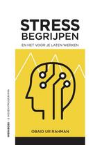 Stress Begrijppen / Non workshop / 1 9789083007823, Boeken, Verzenden, Gelezen, O Ur Rahman