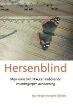 Hersenblind 9789491683268 Kya Hengstmangers-Dijkstra, Verzenden, Zo goed als nieuw, Kya Hengstmangers-Dijkstra