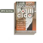 Politicide 9789065542205 Luuk van Middelaar, Boeken, Verzenden, Zo goed als nieuw, Luuk van Middelaar