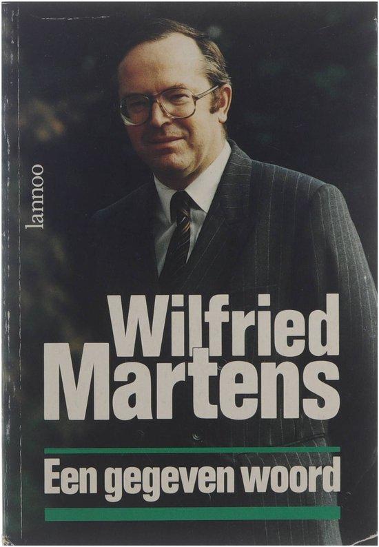 GEGEVEN WOORD 9789020913316 Martens, Boeken, Geschiedenis | Wereld, Gelezen, Verzenden