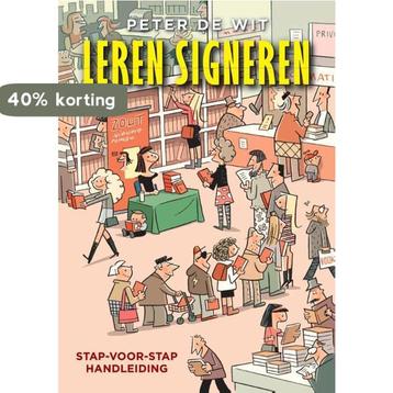 Leren signeren 9789493109025 Peter de Wit, Boeken, Stripverhalen, Verzenden, Zo goed als nieuw, Peter de Wit
