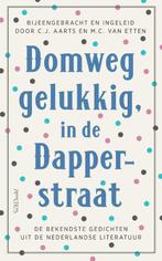 Domweg gelukkig, in de Dapperstraat 9789044646047 C.J. Aarts, Verzenden, Zo goed als nieuw, C.J. Aarts
