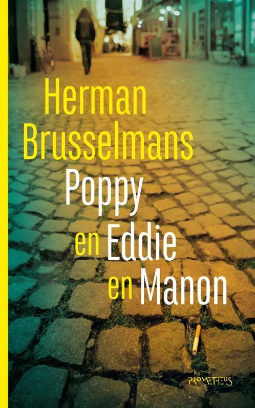 Poppy en Eddie en Manon 9789044627299, Livres, Romans, Envoi
