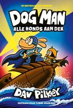 Alle honds aan dek / Dog Man / 11 9789464530704 Dav Pilkey, Verzenden, Zo goed als nieuw, Dav Pilkey