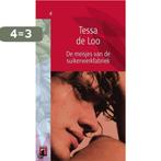 Meisjes Van De Suikerwerkfabriek 9782874272035 Tessa de Loo, Boeken, Verzenden, Gelezen, Tessa de Loo