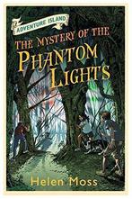 Adventure Island 14: The Mystery of the Phantom Lights,, Helen Moss, Verzenden