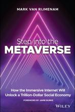 Step into the Metaverse 9781119887577 Mark Van Rijmenam, Verzenden, Zo goed als nieuw, Mark Van Rijmenam