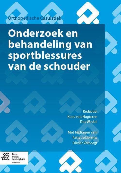 Onderzoek En Behandeling Van Sportblessures Van de Schouder, Boeken, Wetenschap, Gelezen, Verzenden