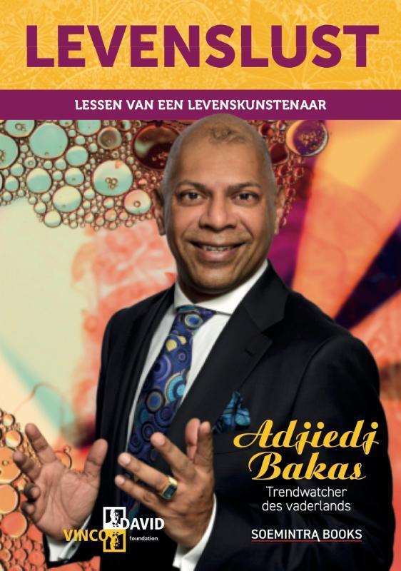 Levenslust 9789083207834 Adjiedj Bakas, Boeken, Esoterie en Spiritualiteit, Zo goed als nieuw, Verzenden