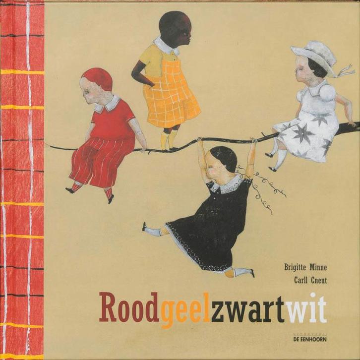 Roodgeelzwartwit 9789058381064 Brigitte Minne, Boeken, Prentenboeken en Plaatjesalbums, Zo goed als nieuw, Verzenden