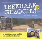 Trekhaak gezocht! 9789081762410 Tjerk Ridder, Verzenden, Tjerk Ridder