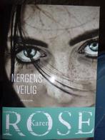 Nergens Veilig Karen Rose 9789026168598 Karen Rose, Boeken, Verzenden, Gelezen, Karen Rose