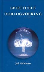 Spirituele oorlogvoering 9789077228883 Jed McKenna, Boeken, Verzenden, Zo goed als nieuw, Jed McKenna