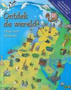Ontdek de wereld - Atlas voor kinderen, Nieuw, Nederlands, Verzenden