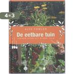 De eetbare tuin 9789061129394 Alys Fowler, Verzenden, Zo goed als nieuw, Alys Fowler