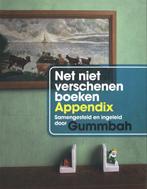 Net niet verschenen boeken appendix 9789463361989 Gummbah, Verzenden, Zo goed als nieuw, Gummbah