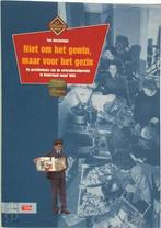 Niet om het gewin maar voor het gezin, Boeken, Verzenden, Nieuw, Nederlands