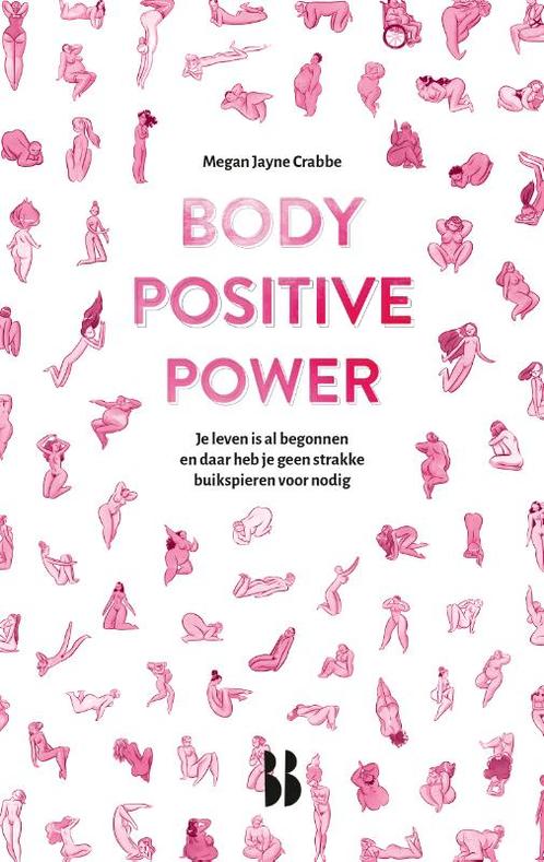 Body Positive Power 9789463491075, Livres, Psychologie, Envoi