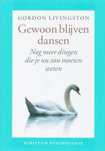 Gewoon blijven dansen 9789055945481 G. Livingston, Verzenden, Gelezen, G. Livingston