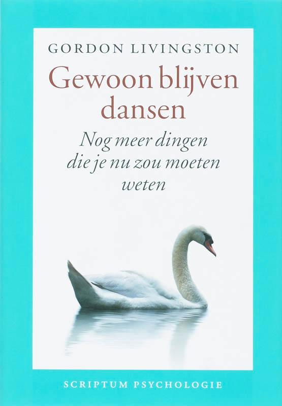 Gewoon blijven dansen 9789055945481 G. Livingston, Livres, Psychologie, Envoi