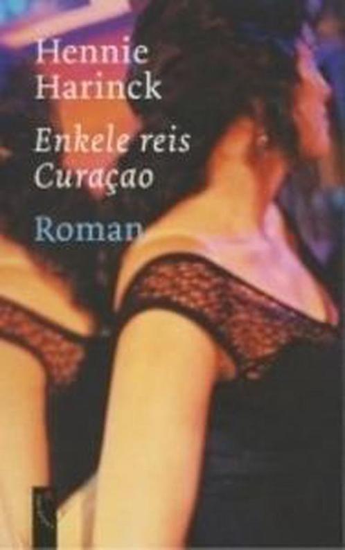 Enkele Reis Curacao 9789063051273 H. Harinck, Boeken, Romans, Gelezen, Verzenden