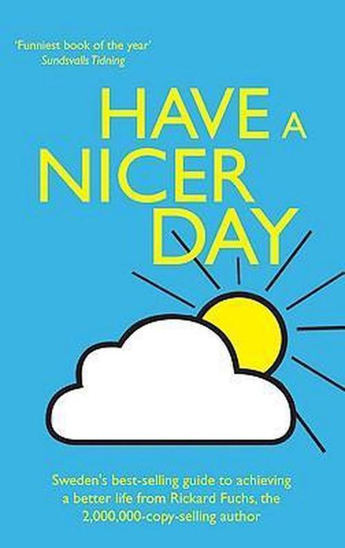 Have a Nicer Day 9781853757433, Livres, Livres Autre, Envoi