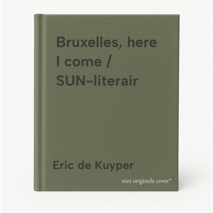 Bruxelles, here I come / SUN-literair 9789061683988, Boeken, Kinderboeken | Kleuters, Gelezen, Verzenden