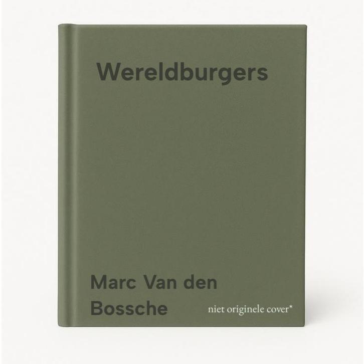Wereldburgers 9789463403764 Marc Van den Bossche, Livres, Philosophie, Envoi