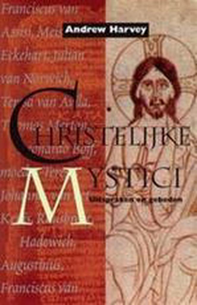 Christelijke Mystici 9789053400623 Andrew Harvey, Boeken, Filosofie, Gelezen, Verzenden